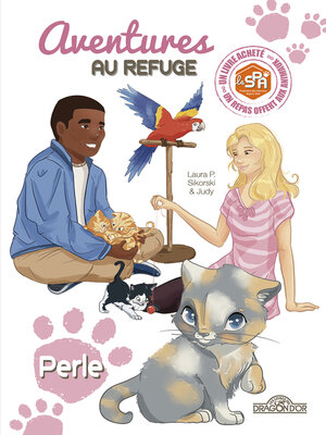 cover image of S.P.A. – Aventures au refuge – Perle – Lecture enfant chat chaton – Dès 7 ans